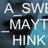 a_swe_mayt_hink